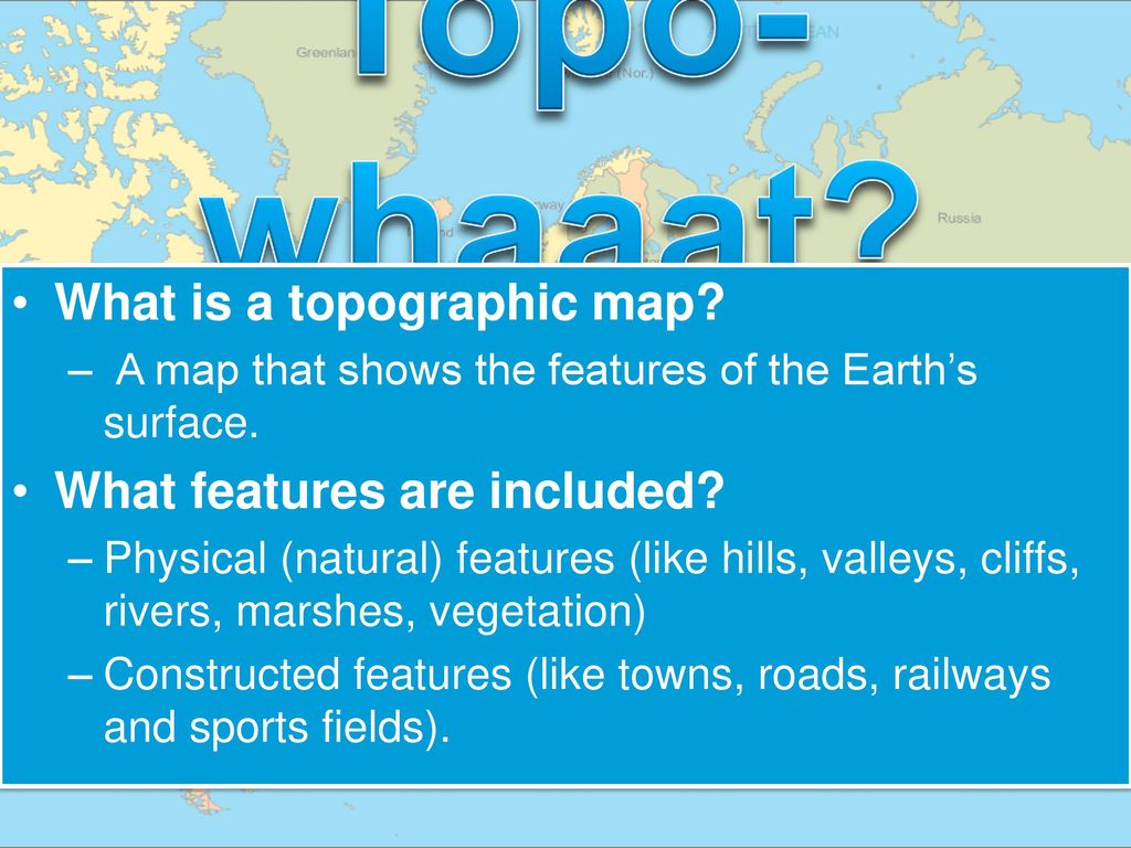 Topo-whaaat What is a topographic map What features are included